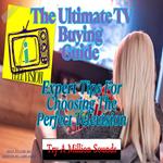 Ultimate TV Buying Guide, The