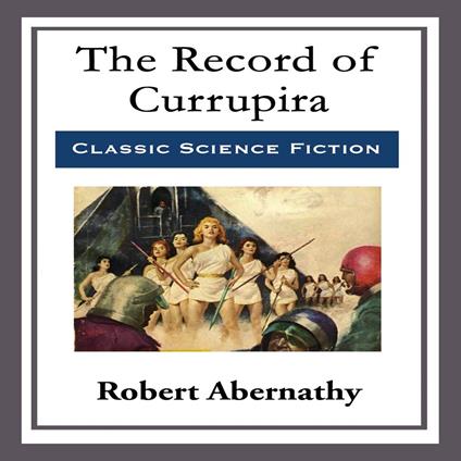 Record of Currupira, The