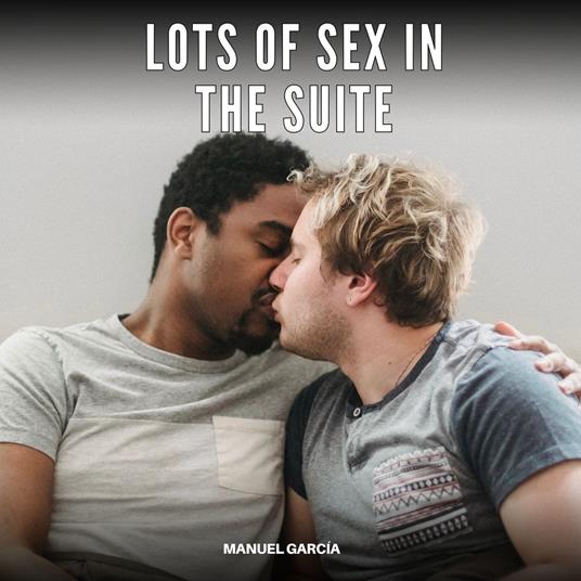 Lots of Sex in the Suite