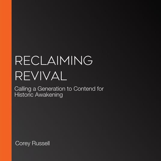 Reclaiming Revival
