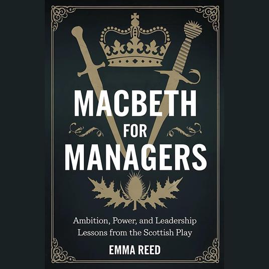 Macbeth for Managers
