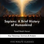 Sapiens: A Brief History of Humankind by Yuval Noah Harari