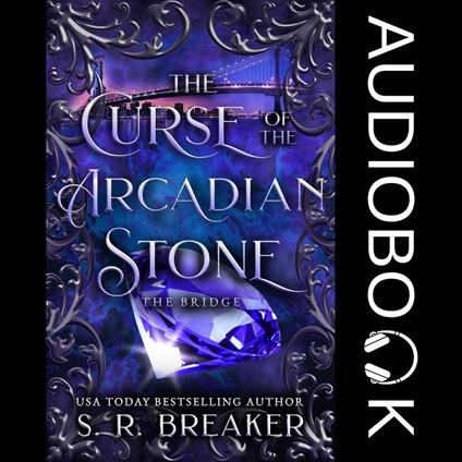 Curse of the Arcadian Stone, The: The Bridge