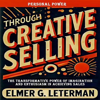Personal Power Through Creative Selling
