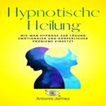 Hypnotische Heilung