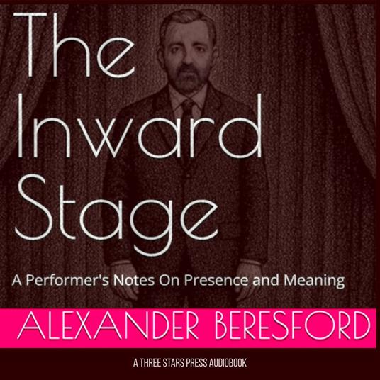 Inward Stage, The
