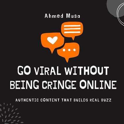 Go Viral Without Being Cringe Online