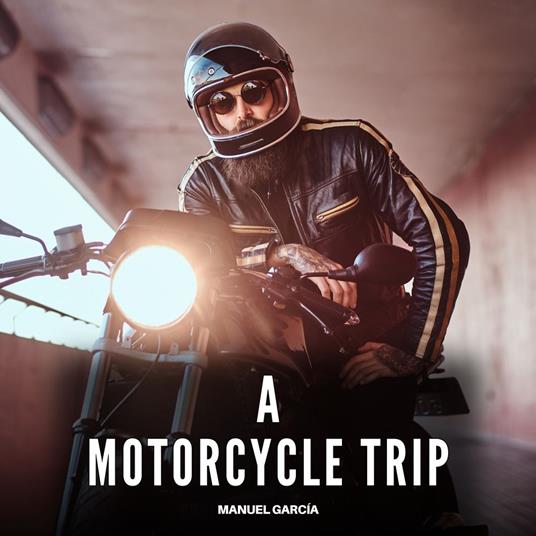 Motorcycle Trip, A