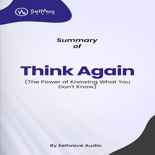 Summary of Think Again
