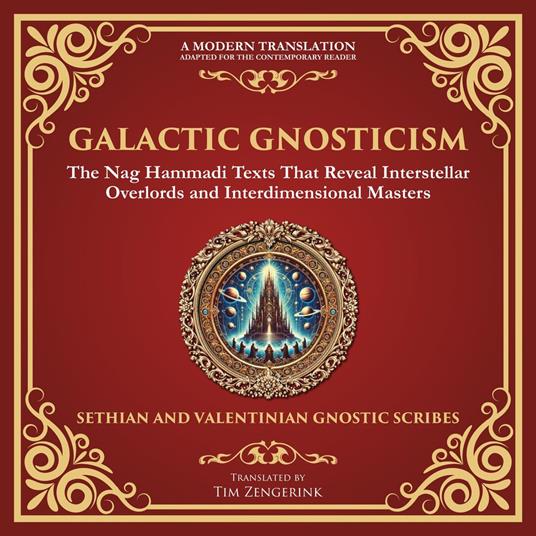 Galactic Gnosticism