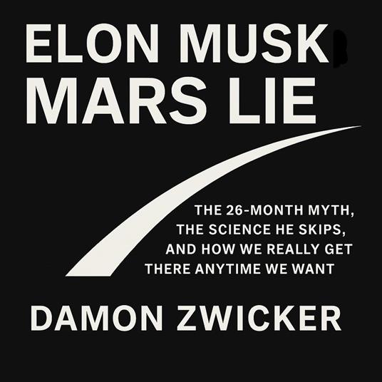 Elon Musk Mars Lie