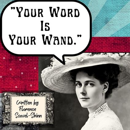 Your Word Is Your Wand