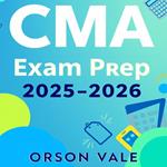 CMA Exam Prep 2025-2026