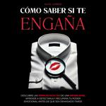 Cómo Saber Si Te Engaña