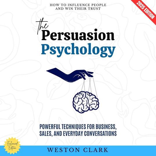Persuasion Psychology:, The