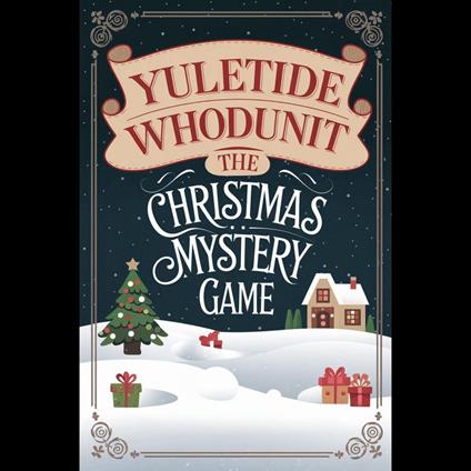 Yuletide Whodunit: The Christmas Mystery Game