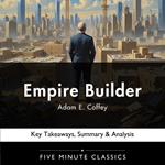 Empire Builder by Adam E. Coffey