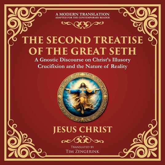 Second Treatise of the Great Seth, The