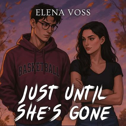 Just Until She’s Gone