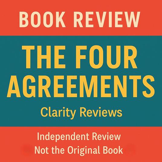 Four Agreements — Book Review — Don Miguel Ruiz, The
