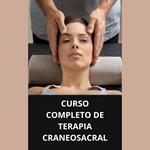 CURSO COMPLETO DE TERAPIA CRANEOSACRAL