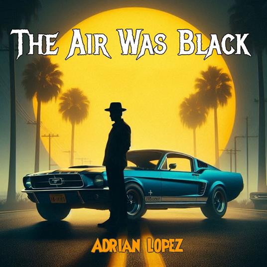Air Was Black, The