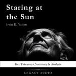 Staring at the Sun by Irvin D. Yalom