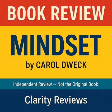 Mindset — Book Review — Carol Dweck