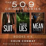 509 Crime Stories, The: Books 4-6: The Suit, The Value in Our Lies, and The Mean Street