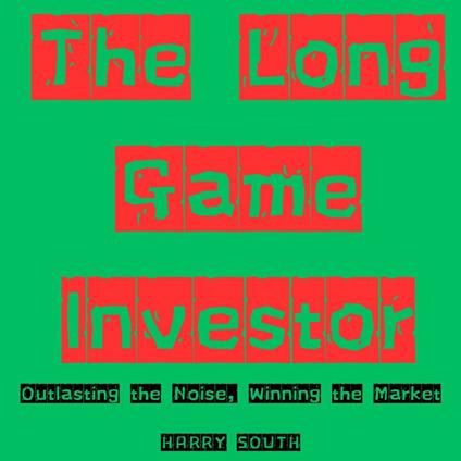 Long Game Investor, The