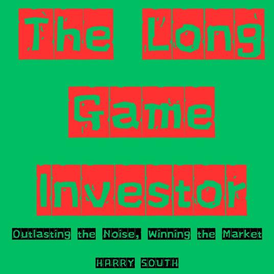 Long Game Investor, The