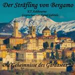 Der Sträfling von Bergamo