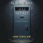Room 309 Has No Key