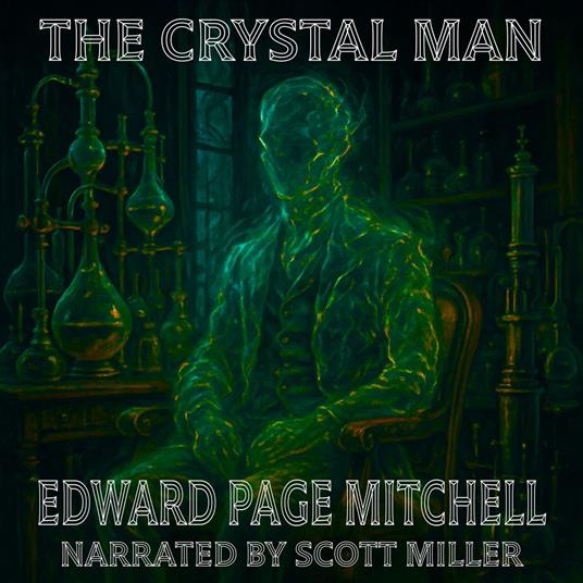 Crystal Man, The