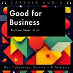 Good for Business by Andrew Benett et al.