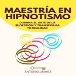 Maestría en Hipnotismo