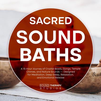 Sacred Sound Baths