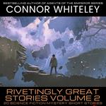 Rivetingly Great Stories Volume 2