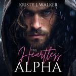 Heartless Alpha, The