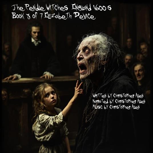 Pendle Witches, The - England 1600's