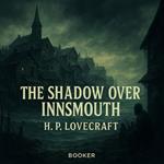 shadow over Innsmouth, The
