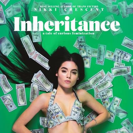 Inheritance: A Tale of Curious Feminization