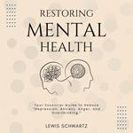 Restoring Mental Health::
