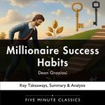 Millionaire Success Habits by Dean Graziosi