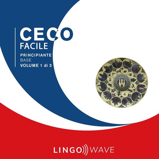 Ceco Facile - Principiante base - Volume 1 di 3