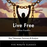 Live Free by DeVon Franklin