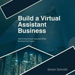 Build a Virtual Assistant Business