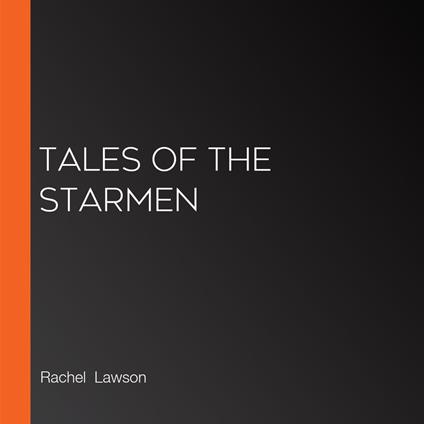 Tales Of The Starmen
