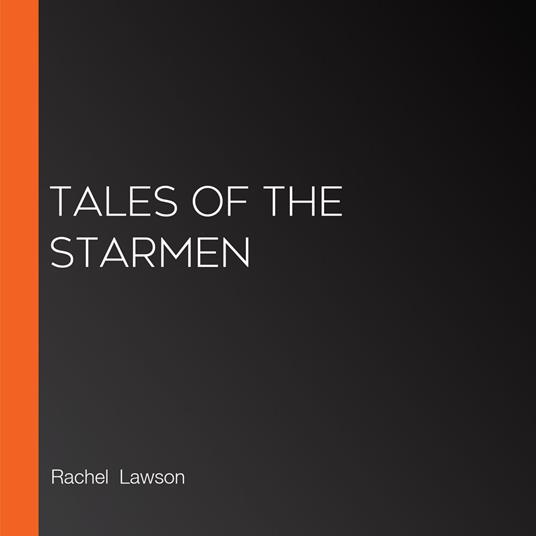 Tales Of The Starmen