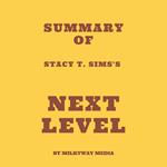 Summary of Stacy T. Sims's Next Level